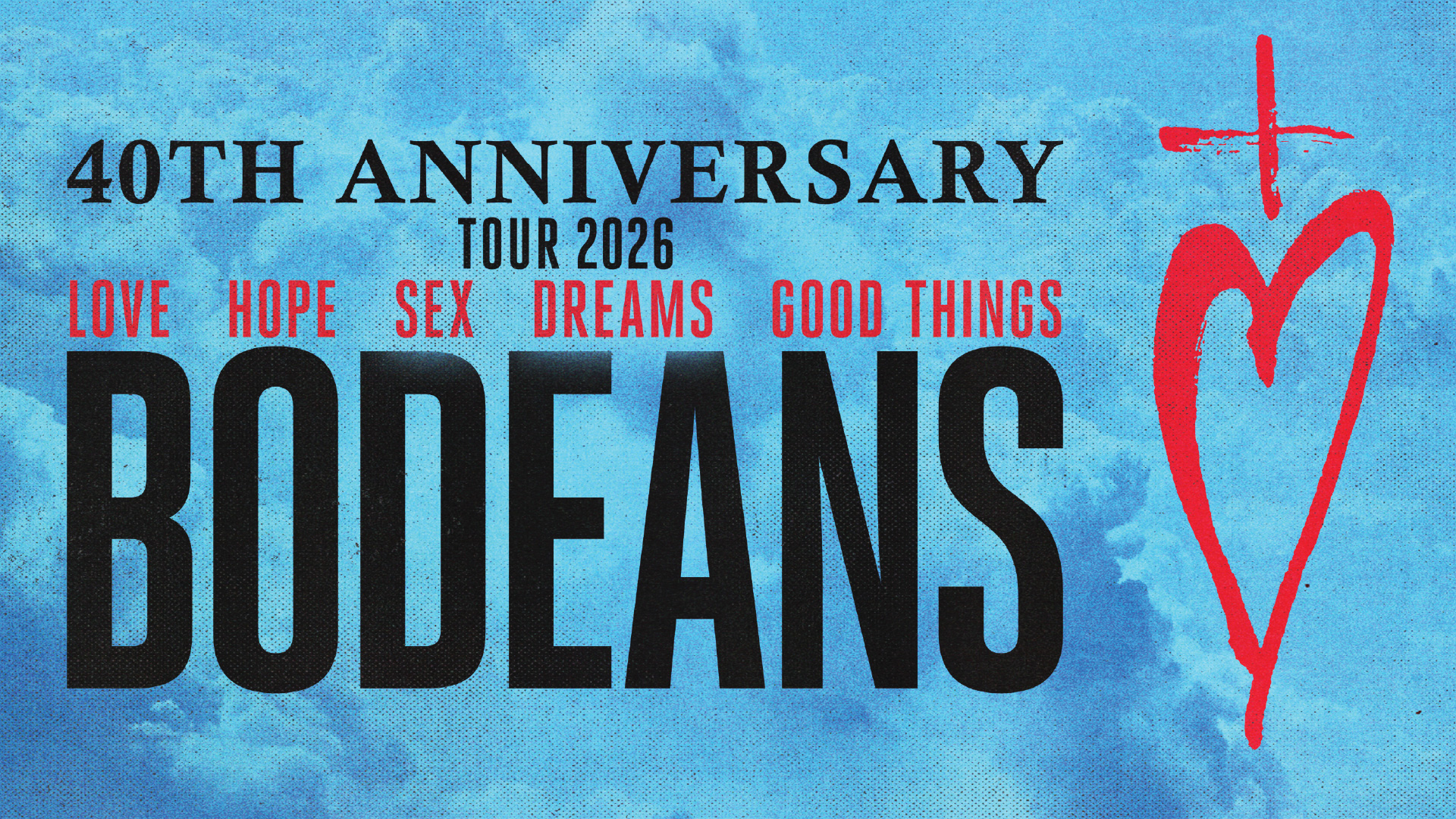 The BoDeans: 40 years of Love & Hope & Sex & Dreamsand Good
